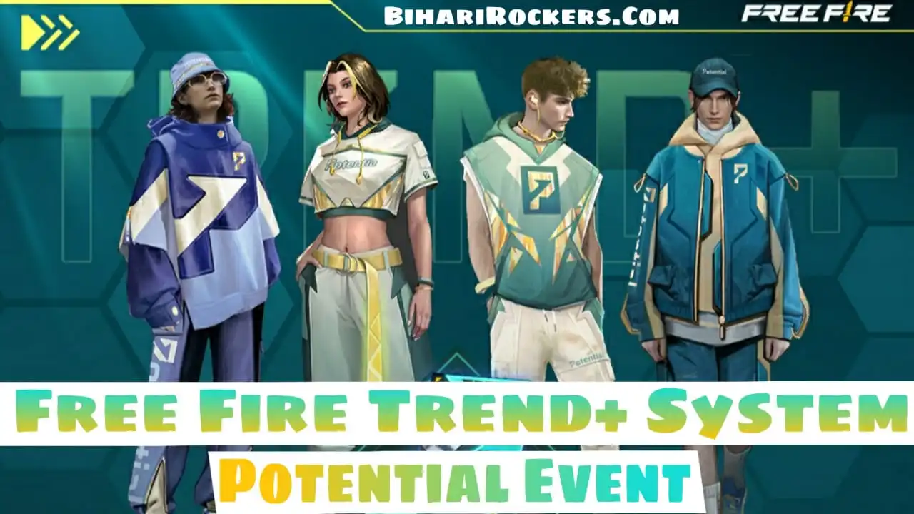 Free Fire Trend+ System,Potential-How To Get Bundles Rewards From Trend+ System