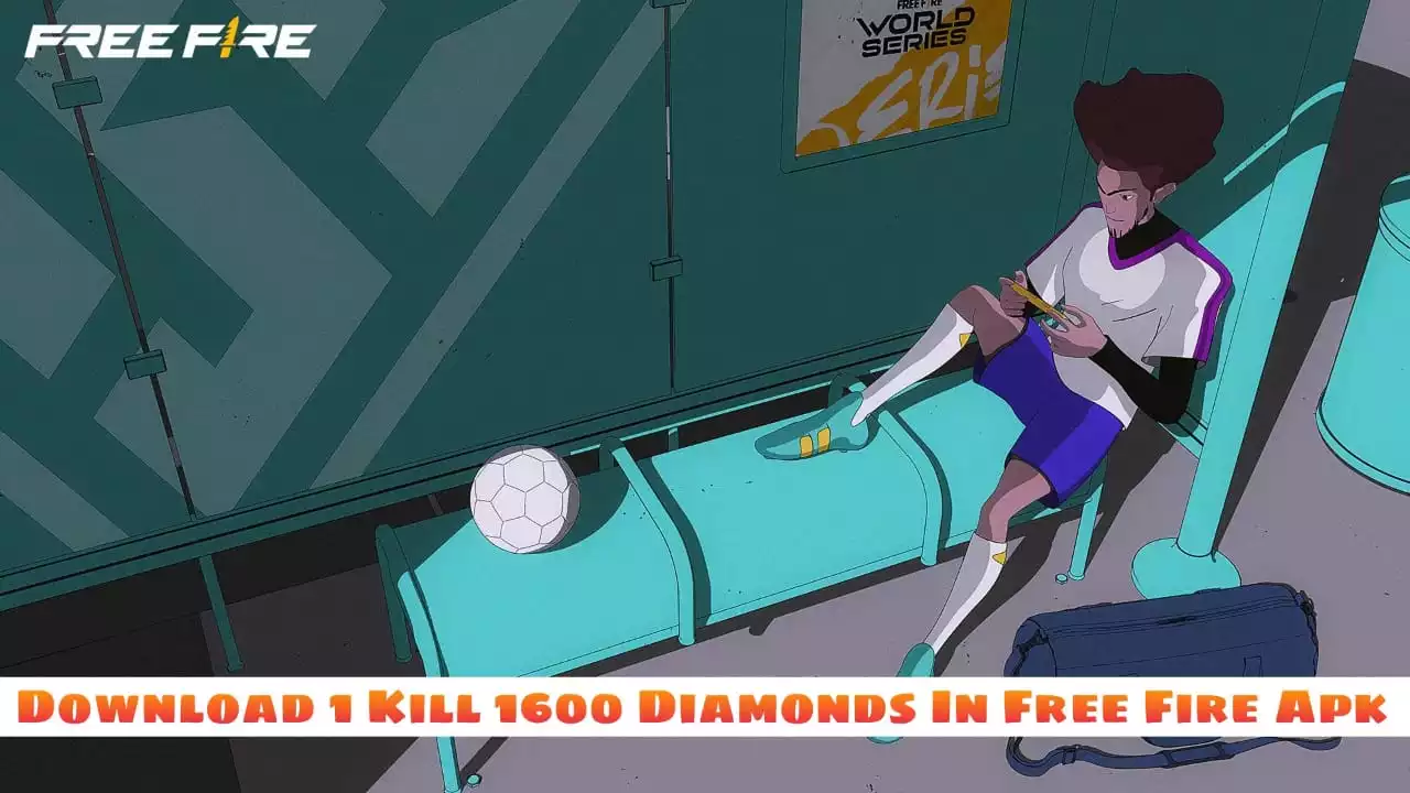 Download 1 Kill 1600 Diamonds in Free Fire