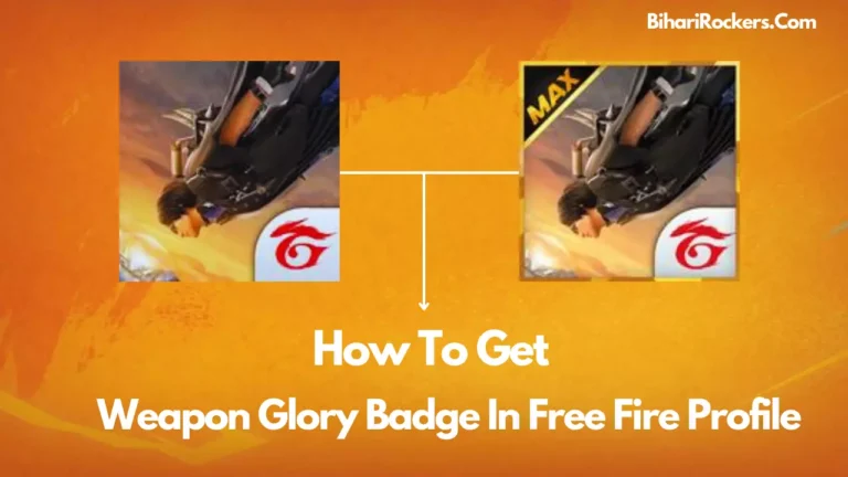 How To Get Weapon Glory Badge In Free Fire Profile 2023